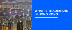 what-is-trademark-in-hong-kong