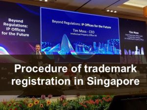 Procedure of trademark registration in Singapore