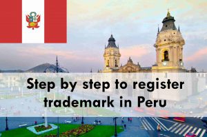 Step by step to register trademark in Peru