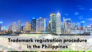 Trademark registration procedure in the Philippine