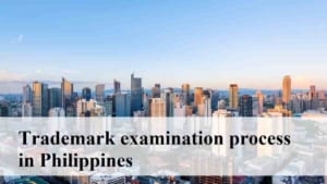 Trademark examination process in Philippines