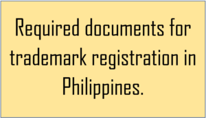 required documents for trademark registration in Philippines